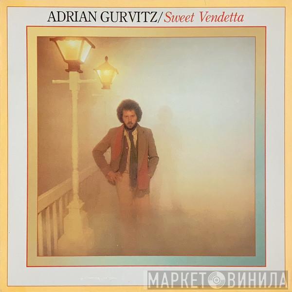  Adrian Gurvitz  - Sweet Vendetta