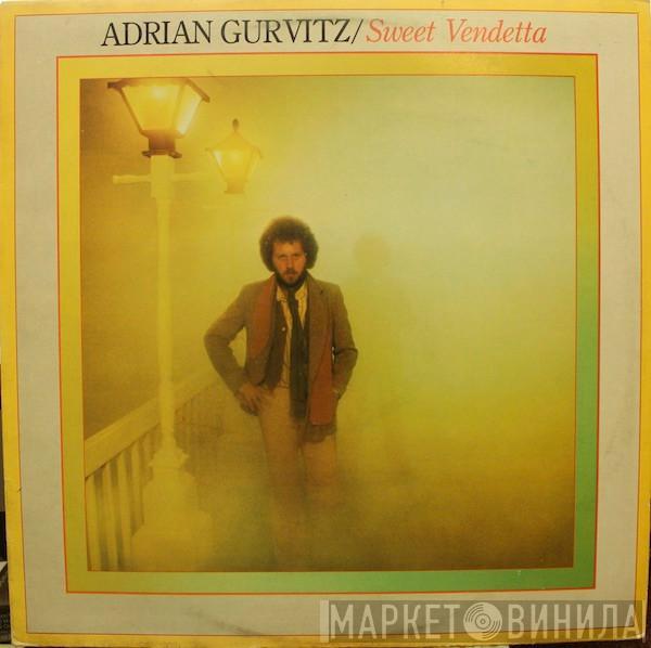  Adrian Gurvitz  - Sweet Vendetta