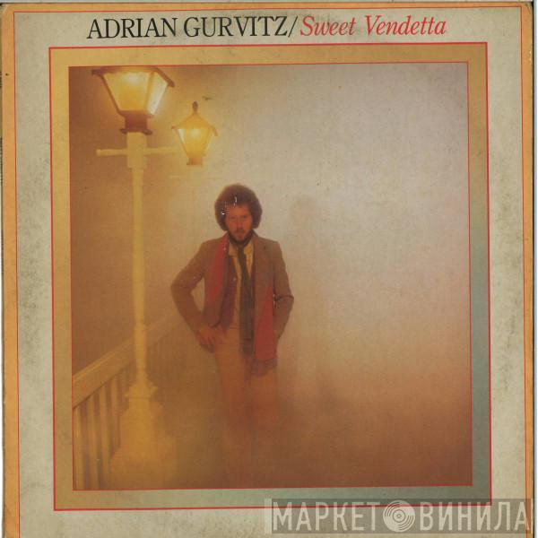  Adrian Gurvitz  - Sweet Vendetta