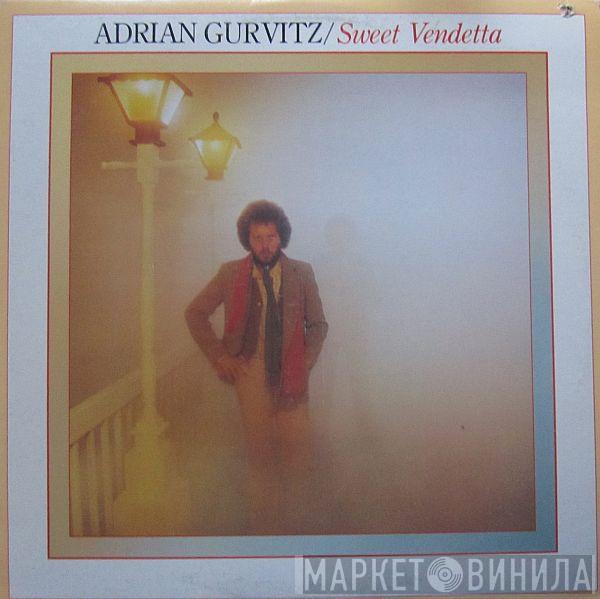  Adrian Gurvitz  - Sweet Vendetta