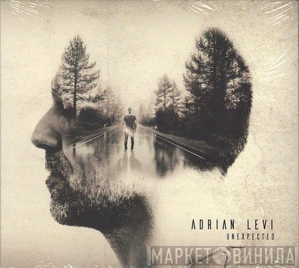 Adrian Levi  - Unexpected