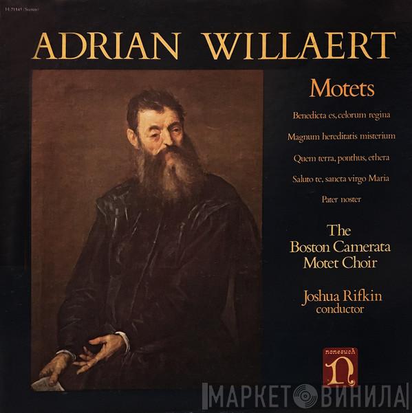 Adrian Willaert, Boston Camerata, Joshua Rifkin - Motets