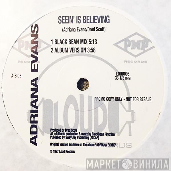 Adriana Evans - Seein' Is Believing
