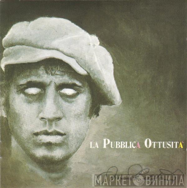 Adriano Celentano - La Pubblica Ottusità