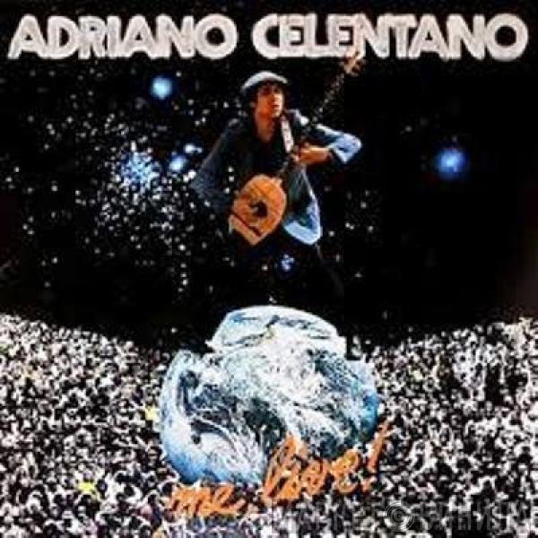 Adriano Celentano - Me, Live!