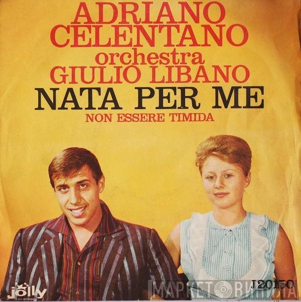 Adriano Celentano - Nata Per Me