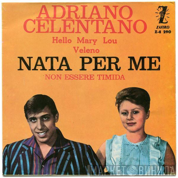 Adriano Celentano - Nata Per Me