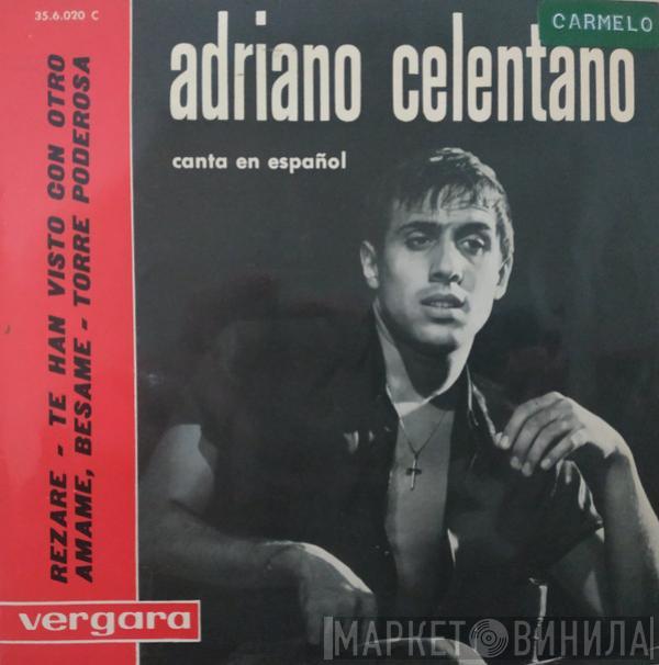 Adriano Celentano - Rezare / Te Han Visto Con Otro / Amame, Besame / Torre Poderosa