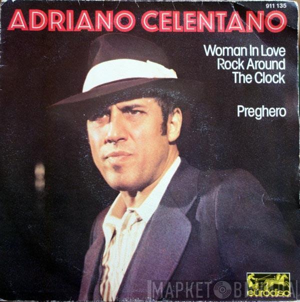 Adriano Celentano - Woman In Love - Rock Around The Clock / Preghero