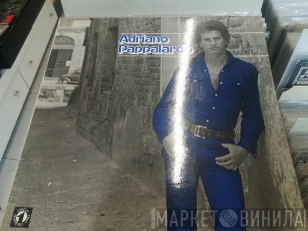 Adriano Pappalardo - Adriano Pappalardo
