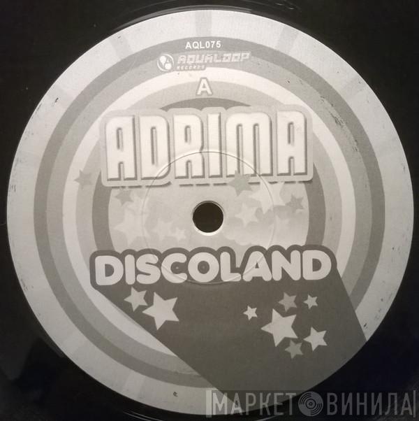  Adrima  - Discoland