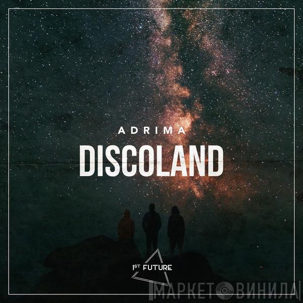  Adrima  - Discoland