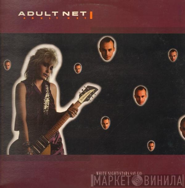  Adult Net  - White Night (Stars Say Go)