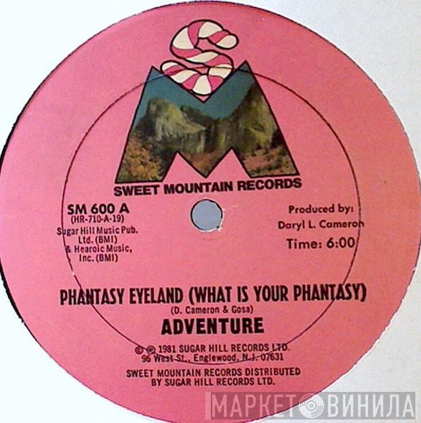 Adventure - Phantasy Eyeland (What Is Your Phantasy)