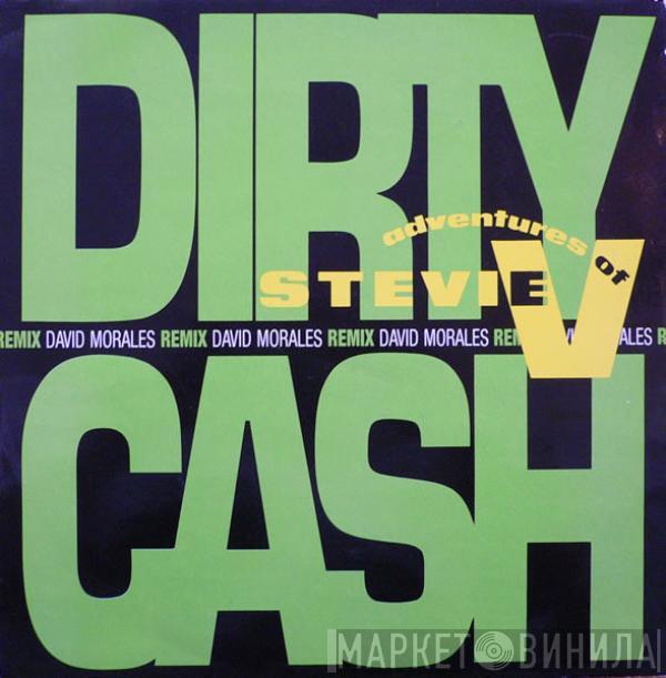 Adventures Of Stevie V. - Dirty Cash (Money Talks)