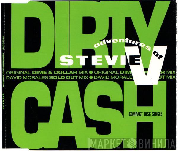  Adventures Of Stevie V.  - Dirty Cash (Money Talks)