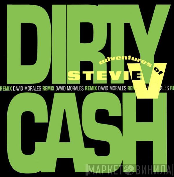  Adventures Of Stevie V.  - Dirty Cash (Money Talks)