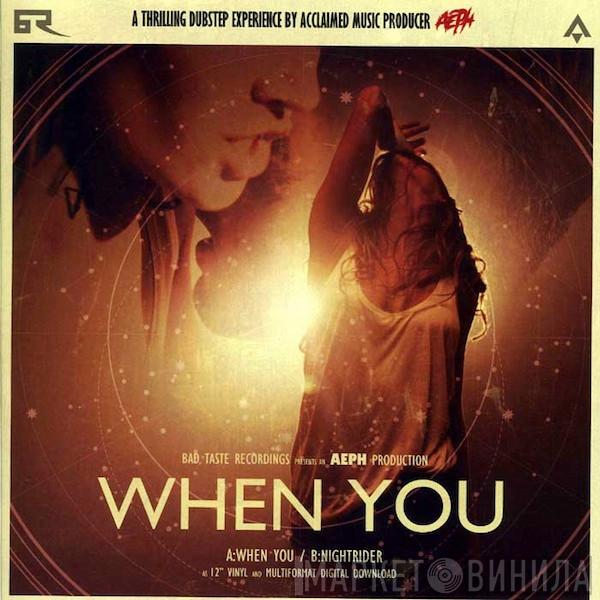 Aeph - When You / Nightrider