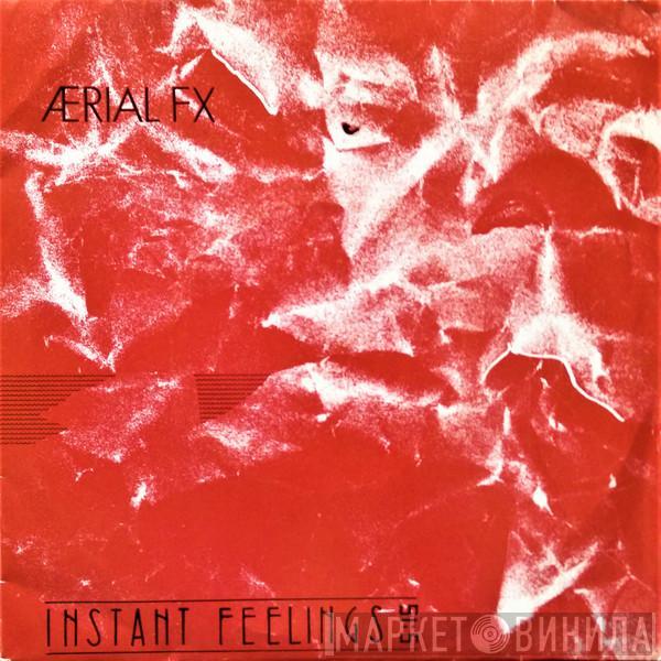 Aerial FX - Instant Feelings / 5: 15