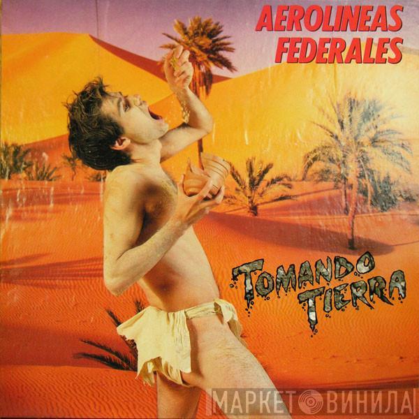 Aerolíneas Federales - Tomando Tierra