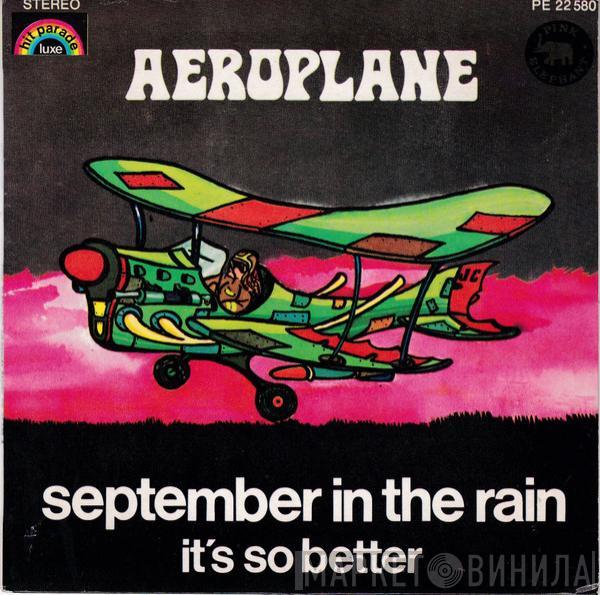  Aeroplane   - September In The Rain / It's So Better