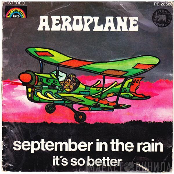  Aeroplane   - September In The Rain / It's So Better