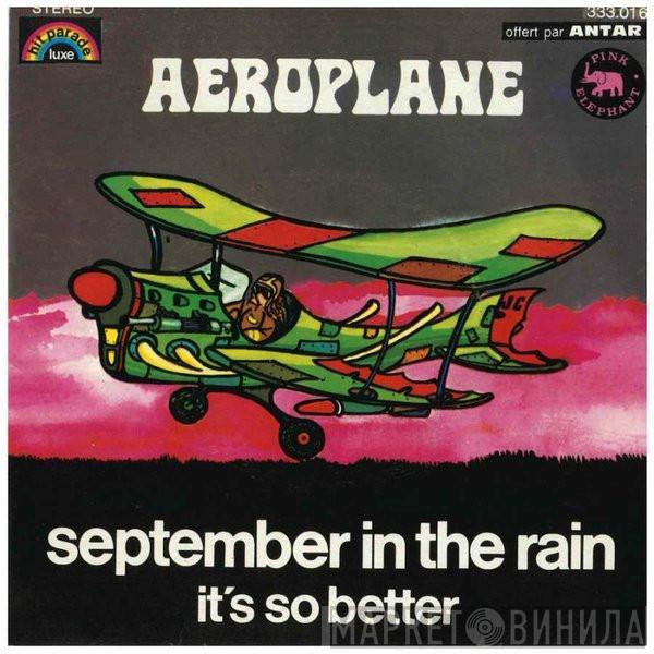  Aeroplane   - September In The Rain / It's So Better