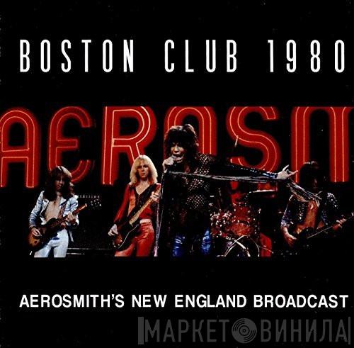  Aerosmith  - Boston Club 1980