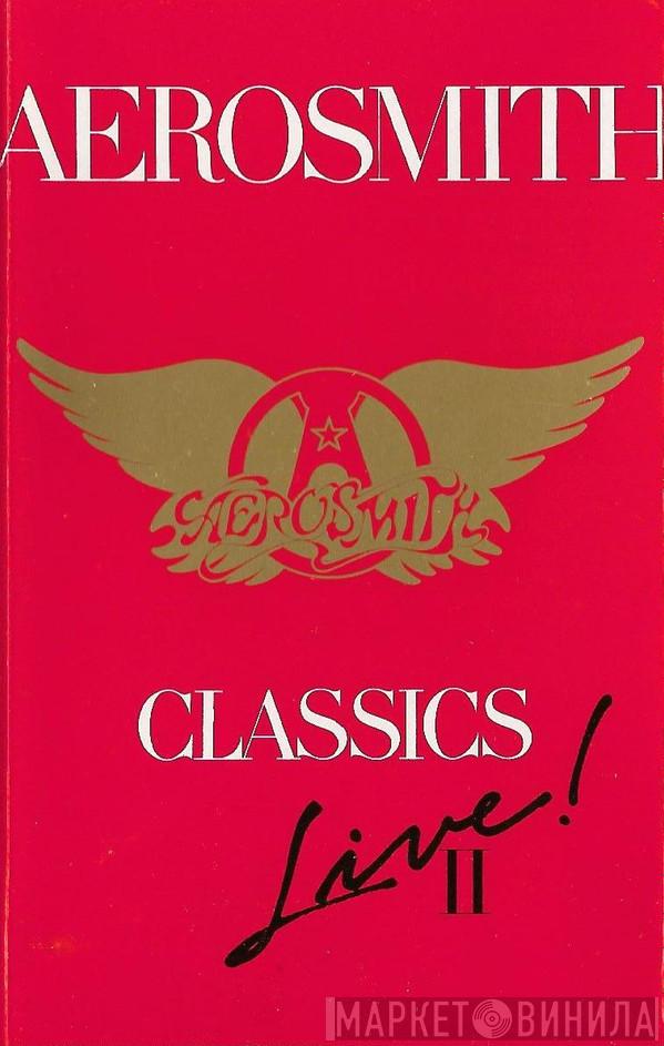 Aerosmith - Classics Live! II