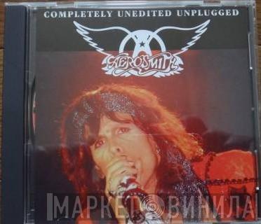  Aerosmith  - Completely Unedited Unplugged