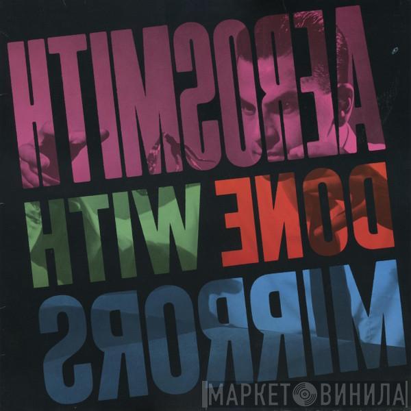 Aerosmith - Done With Mirrors