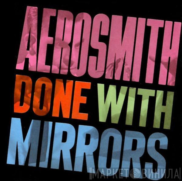  Aerosmith  - Done With Mirrors