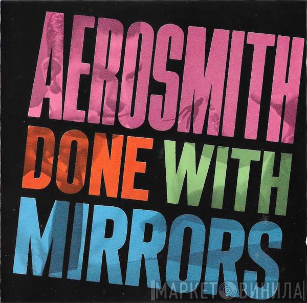  Aerosmith  - Done With Mirrors