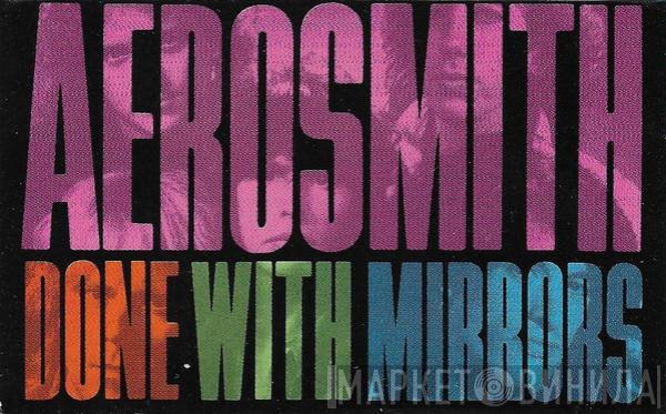 Aerosmith - Done With Mirrors