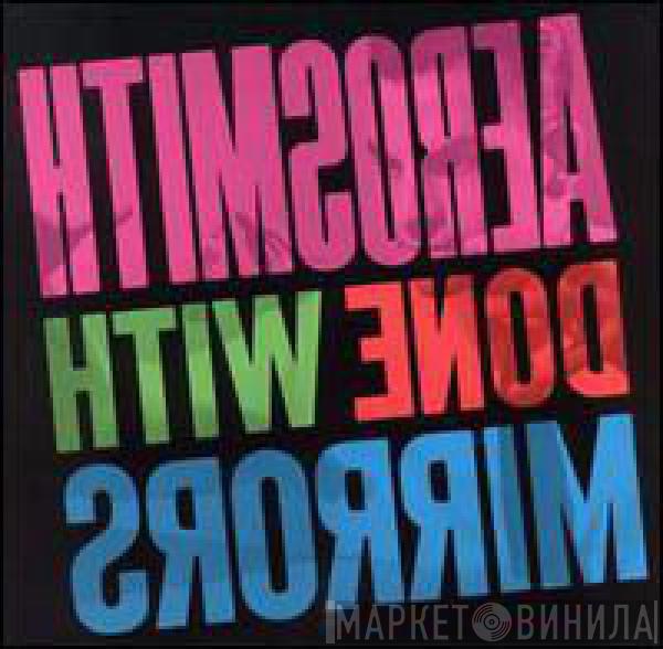 Aerosmith - Done With Mirrors