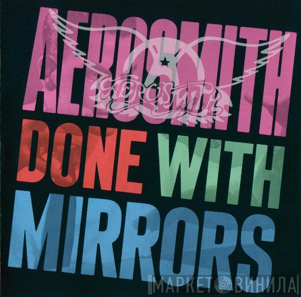  Aerosmith  - Done With Mirrors