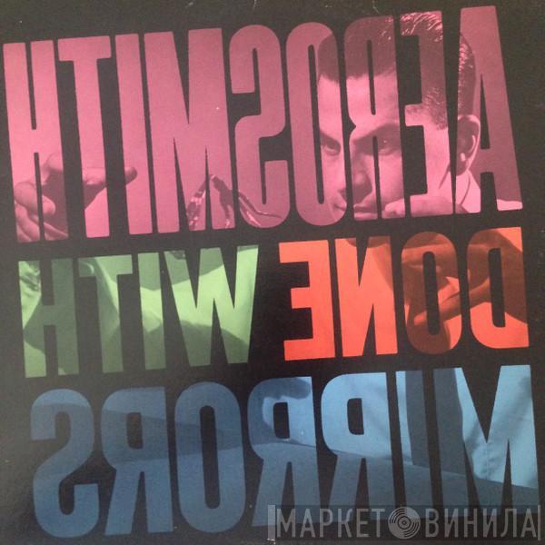  Aerosmith  - Done With Mirrors
