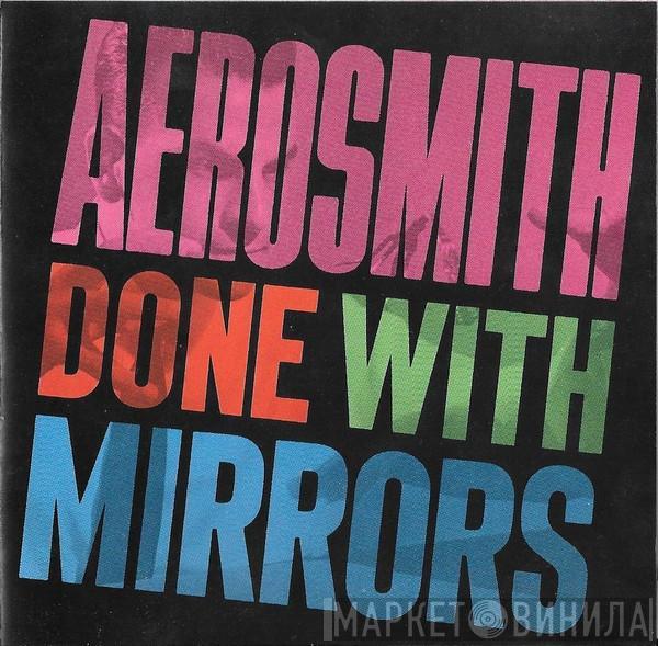  Aerosmith  - Done With Mirrors