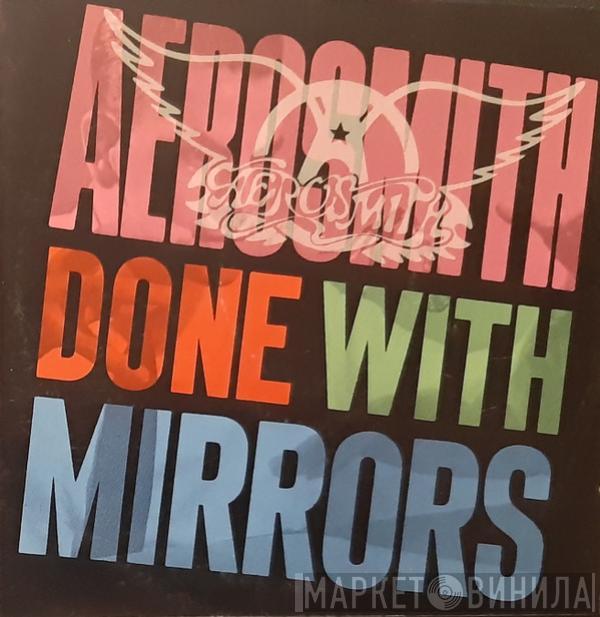 Aerosmith  - Done With Mirrors