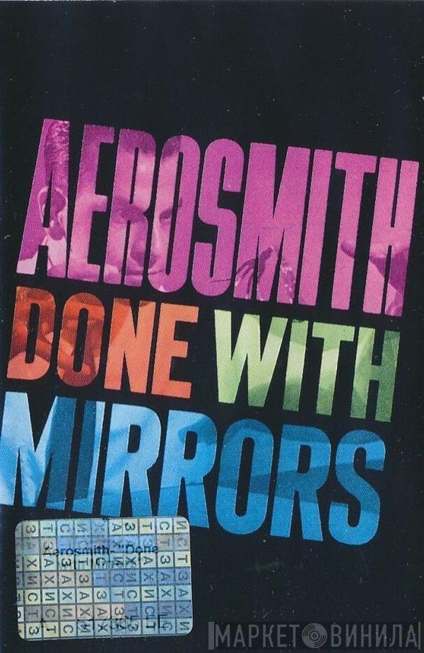  Aerosmith  - Done With Mirrors