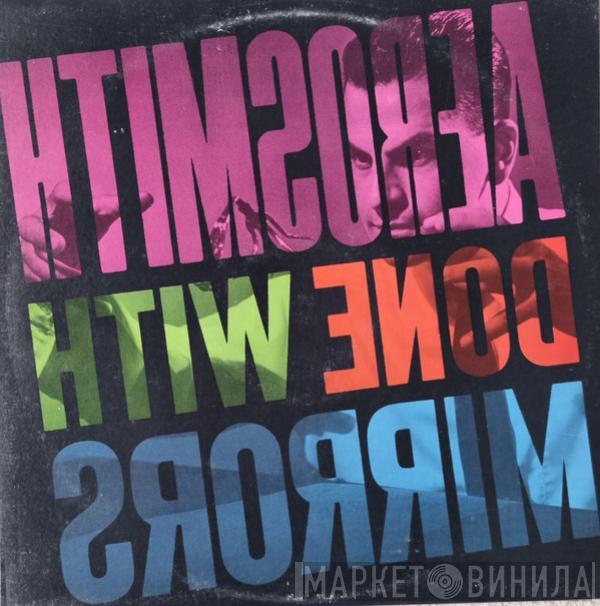  Aerosmith  - Done With Mirrors