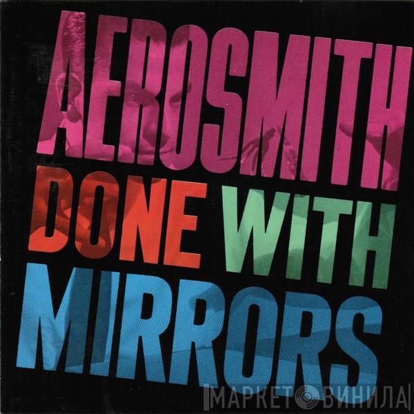  Aerosmith  - Done With Mirrors