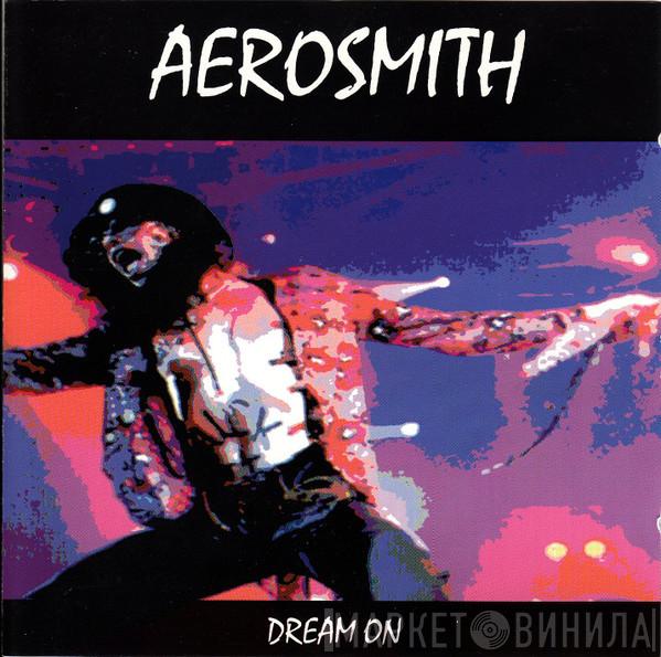  Aerosmith  - Dream On