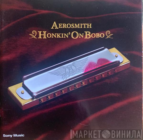  Aerosmith  - Honkin’ On Bobo