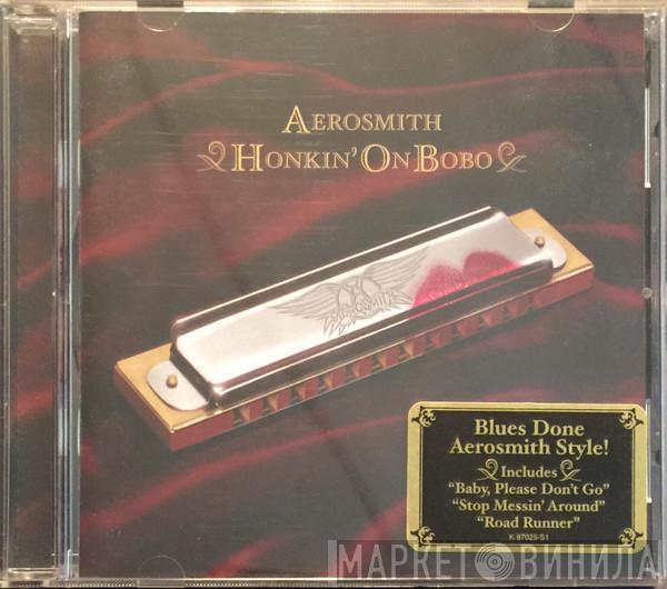  Aerosmith  - Honkin' On Bobo