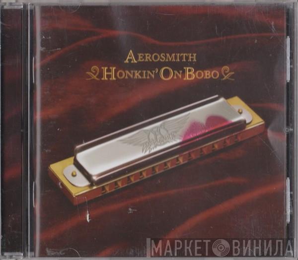  Aerosmith  - Honkin' On Bobo