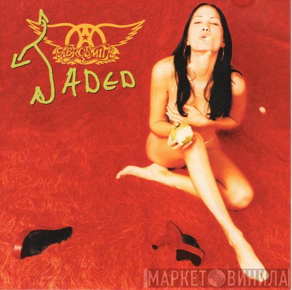  Aerosmith  - Jaded