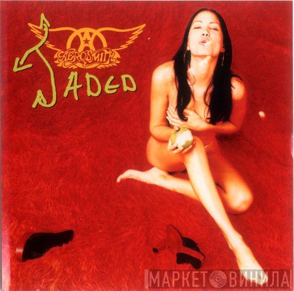 Aerosmith - Jaded