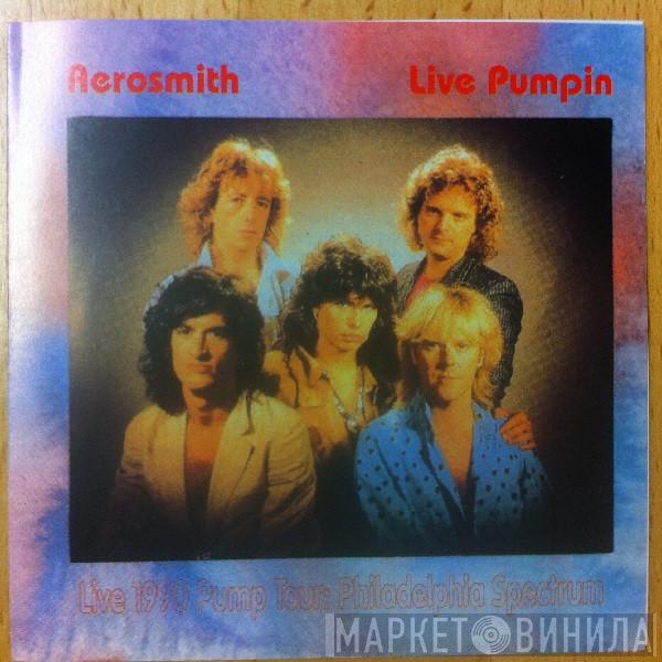  Aerosmith  - Live Pumpin