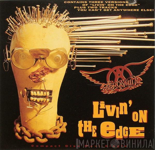 Aerosmith - Livin' On The Edge